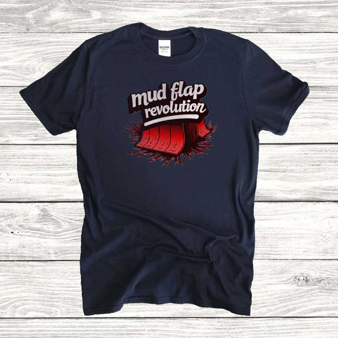 Mud Flap Revolution T-Shirt